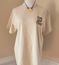 Load image into Gallery viewer, Embroidery “You got this” short sleeve
